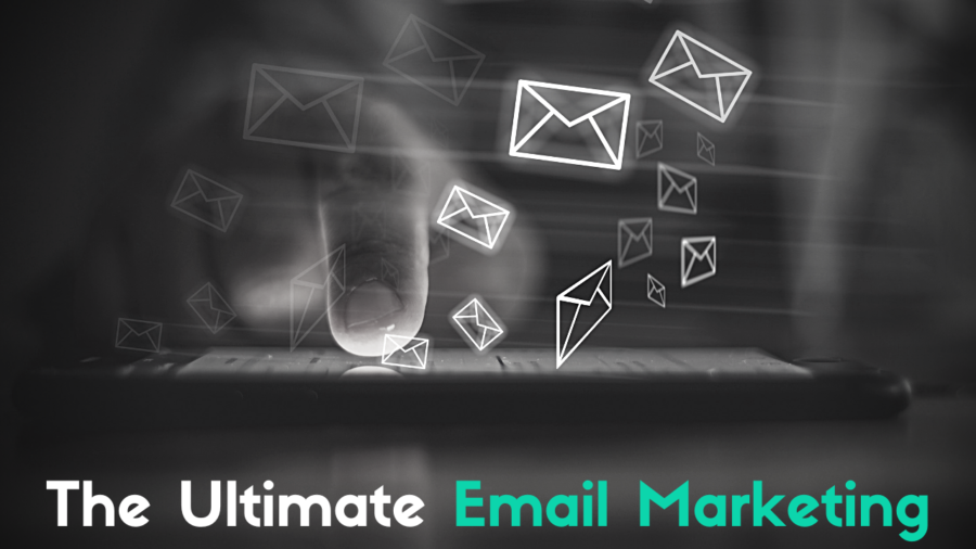 The Ultimate Email Marketing Tactics to Enhance Sales