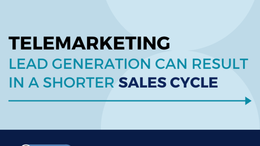 Telemarketing Lead Generation Can Result In A Shorter Sales Cycle