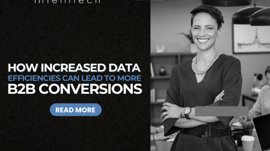 How increased data efficiencies can lead to more B2B conversions