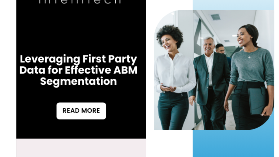 Leveraging First Party Data for Effective ABM Segmentation