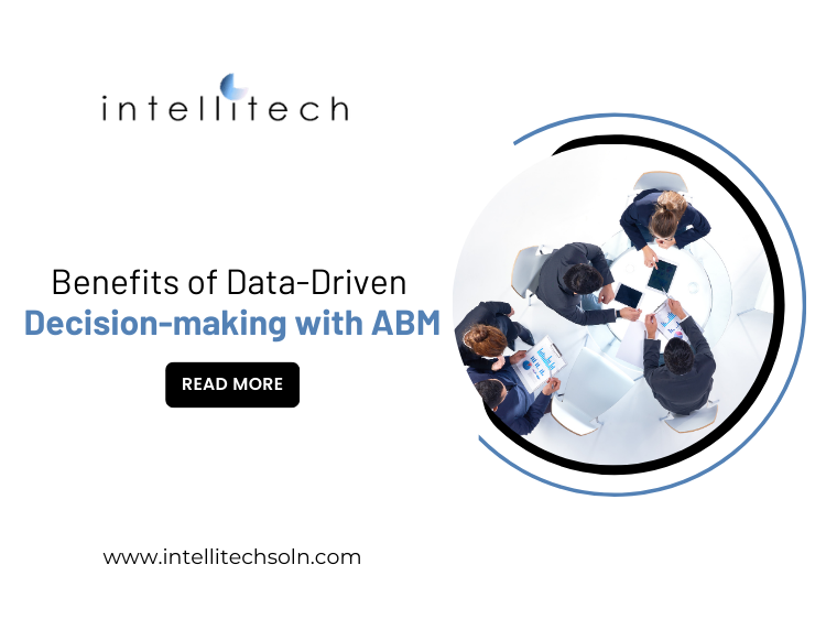 Benefits of Data Driven Decision making with ABM