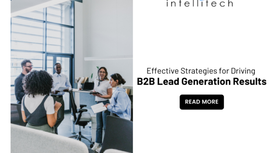 Effective Strategies for Driving Successful B2B Lead Generation Results