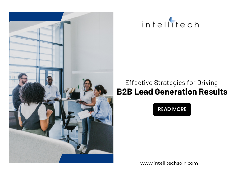 Effective Strategies for Driving Successful B2B Lead Generation Results